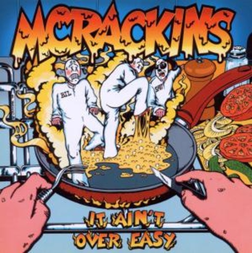 Mcrackins – It Ain't Over Easy
