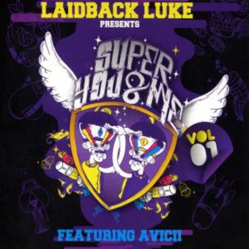 Diverse – Super You And Me (Presented By Laidback Luke)