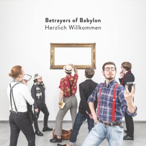 Betrayers Of Babylon – Herzlich willkommen