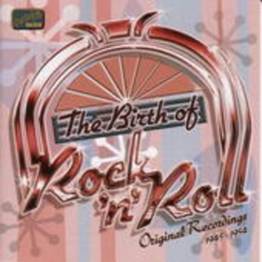 The Birth Of Rock’n’Roll