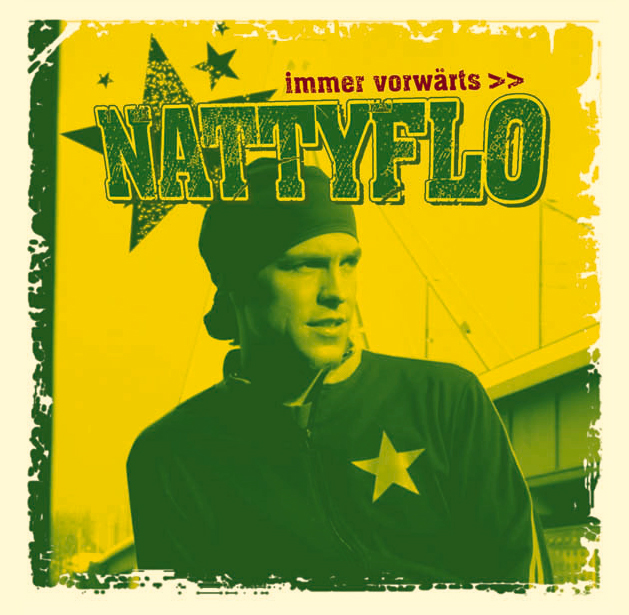 Nattyflo – Immer vorwärts