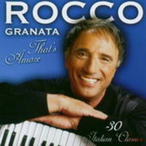 Rocco Granata – 30 Italian Classics