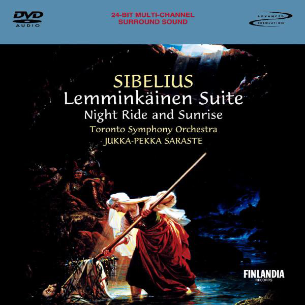 Jukka-Pekka Saraste/Toronto Symphony Orchestra – Lemminkäinen Suite - Night Ride And Sunrise