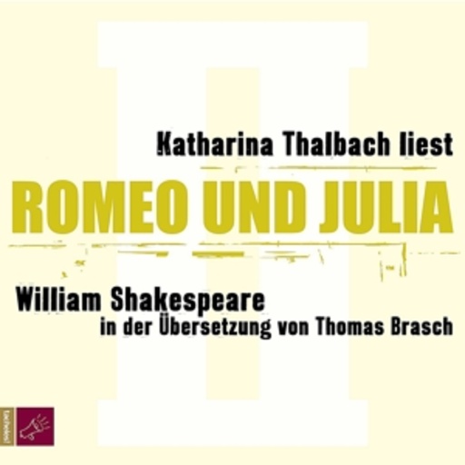 Katharina Thalbach – Romeo & Julia