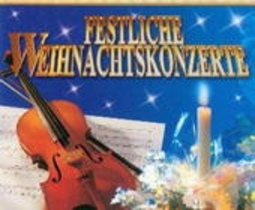 Diverse – Festliche Weihnachtskonzerte