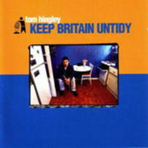 Tom Hingley – Keep Britain Untidy