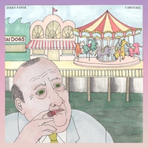 Jerry Paper – Carousel