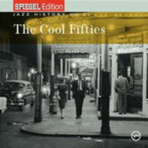 Diverse – Jazz History Vol. 4 - The Cool Fifties (Spiegel Edition)