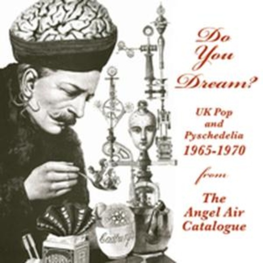 Diverse – Do You Dream? UK Pop And Psychedelia 1965-1970