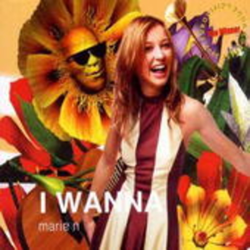 Marie N – I Wanna