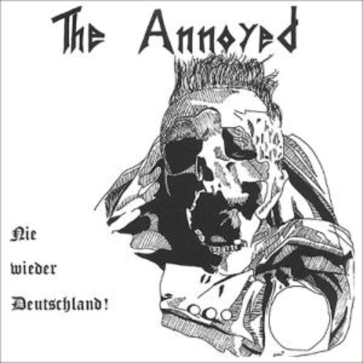 The Annoyed – Nie wieder Deutschland