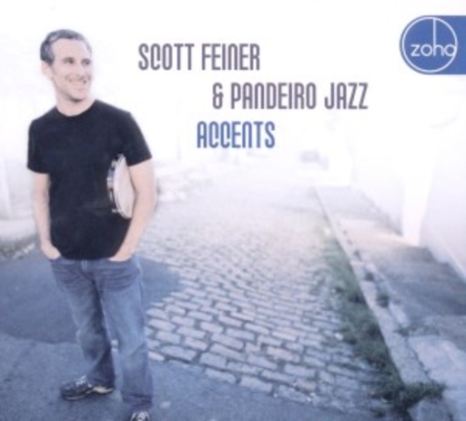 Scott Feiner & Padeiro Jazz – Accents