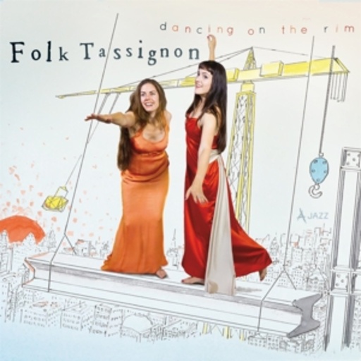 Folk Tassignon – Dancing On The Rim