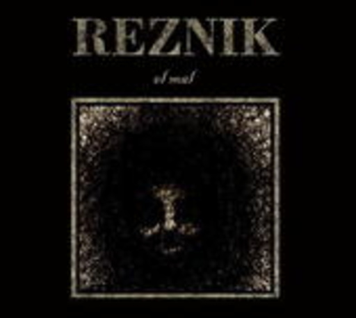 Reznik – El Mal