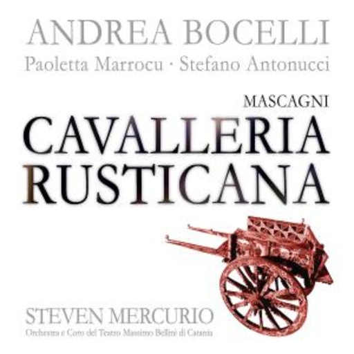 Andrea Bocelli – Cavalleria Rusticana