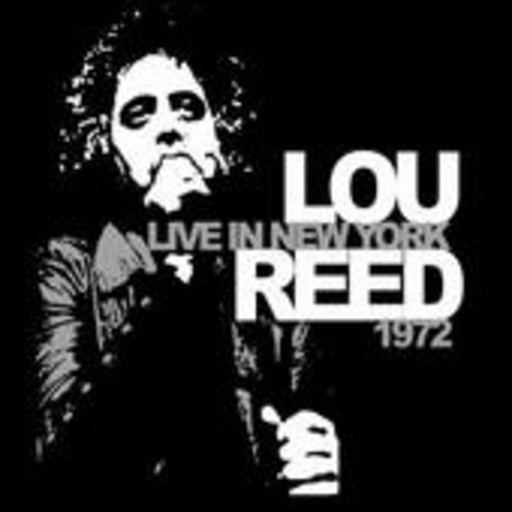 Lou Reed – Live In New York 1972