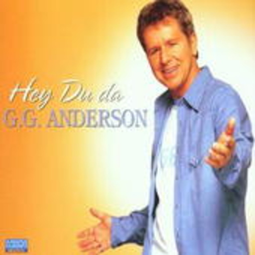 G.G. Anderson – Hey du da