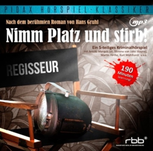 Arnold Marquis/Martin Hirthe/Kurt Mühlhardt – Nimm Platz und stirb