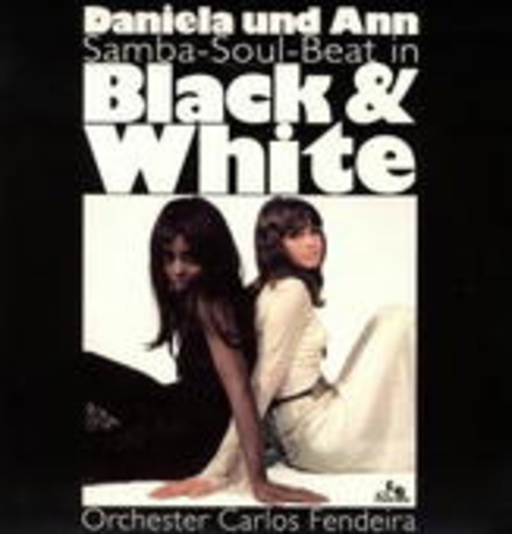 Daniela und Ann – Samba-Soul-Beat In Black & White