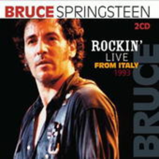Bruce Springsteen – Rockin' Live From Italy - 1993