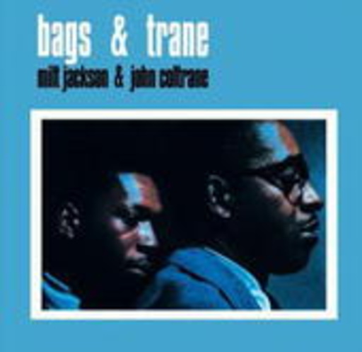 MiltJohn Jackson & John Coltrane – Bags & Trane (Atlantic Masters)
