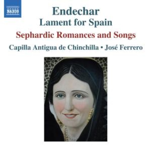 Capilla Antigua De Chinchilla – Lament For Spain