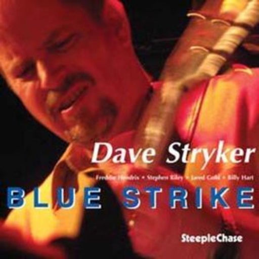 Dave Stryker Organ Quintet – Blue Strike