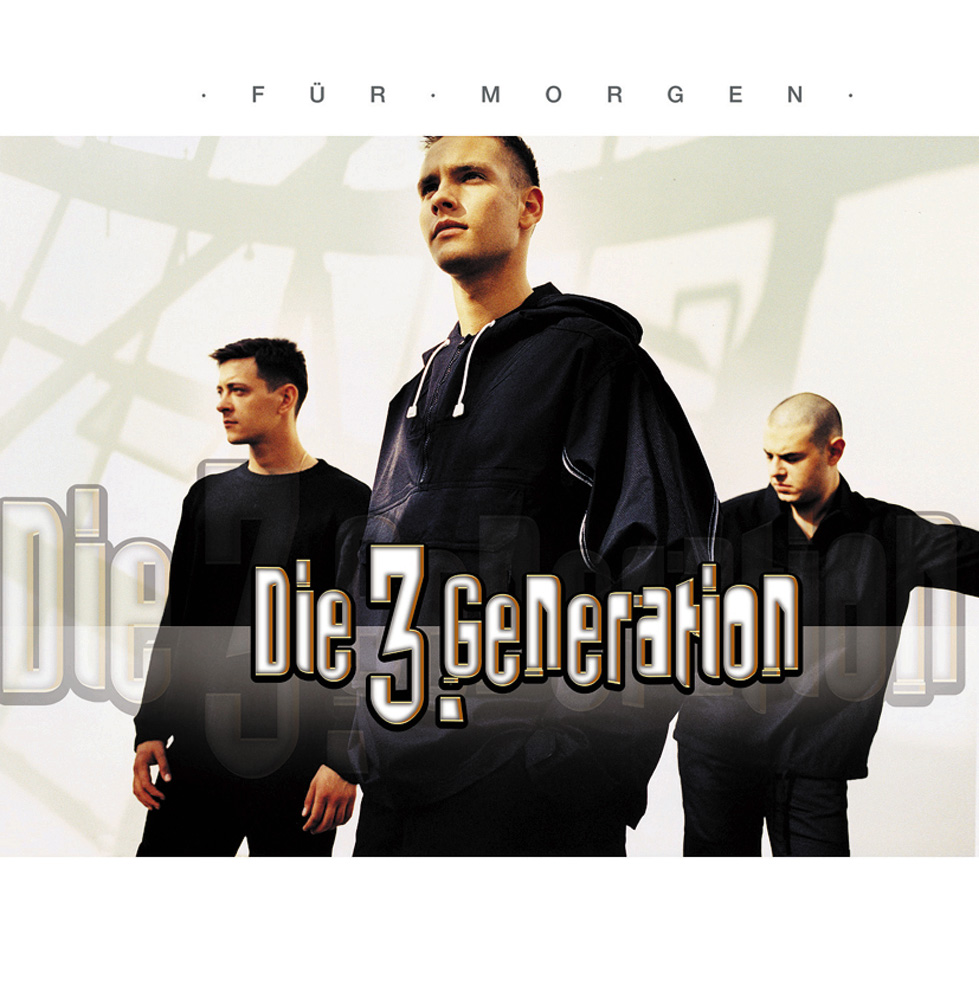 Die 3. Generation – Für morgen