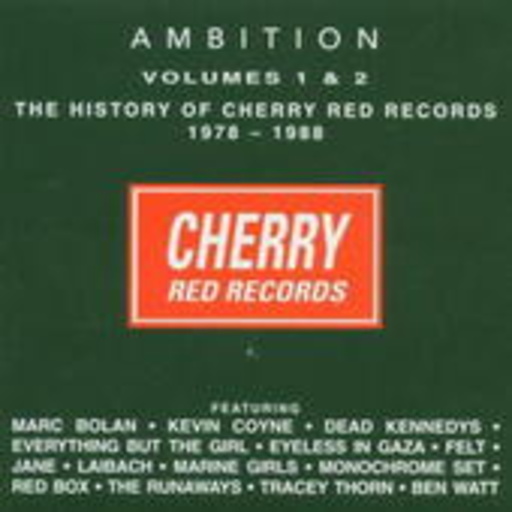 Diverse – Ambition Volumes 1 & 2 - The History Of Cherry Red Records 1978-1988