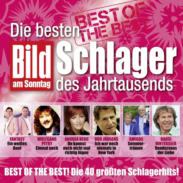 Diverse – Die besten Schlager des Jahrtausends (Bild am Sonntag) - Best Of The Best