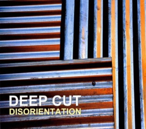 Deep Cut – Disorientation