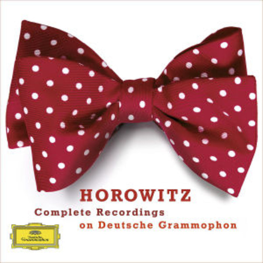 Vladimir Horowitz – Complete Recordings On Deutsche Grammophon