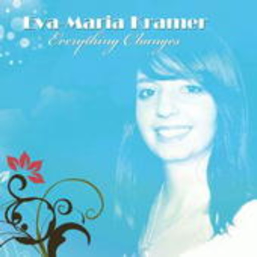 Eva-Maria Kramer – Everything Changes