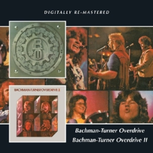 Bachman-Turner Overdrive – Bachman-Turner Overdrive/II