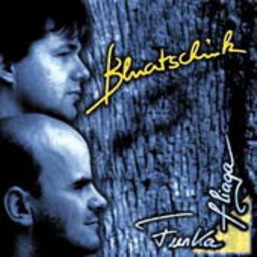 Bluatschink – Funka fliaga
