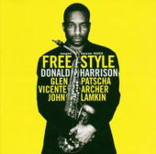 Donald Harrison – Free Style
