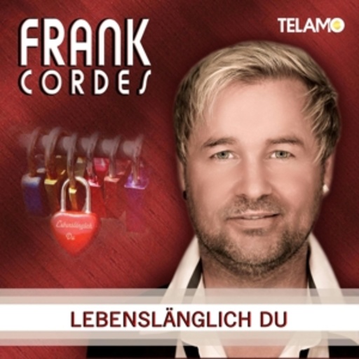 Frank Cordes – Lebenslänglich du
