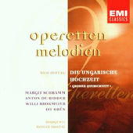 Roman Dostal – Operettenmelodien - Die Ungarische Hochzeit