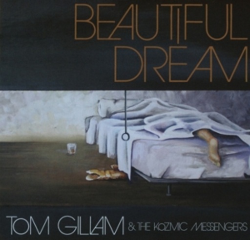 Tom Gillam – Beautiful Dream