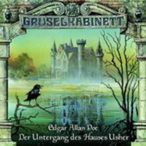 Diverse – Gruselkabinett 11: Der Untergang des Hauses Usher