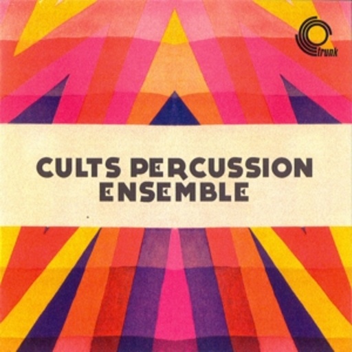 Cults Percussion Ensemble – Cults Percussion Ensemble