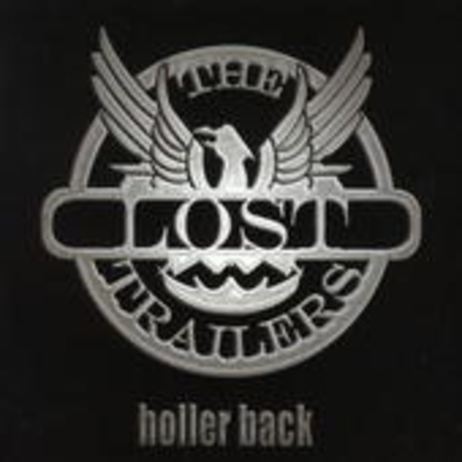 The Lost Trailers – Holler Back