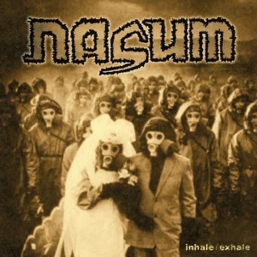 Nasum – Inhale/Exhale