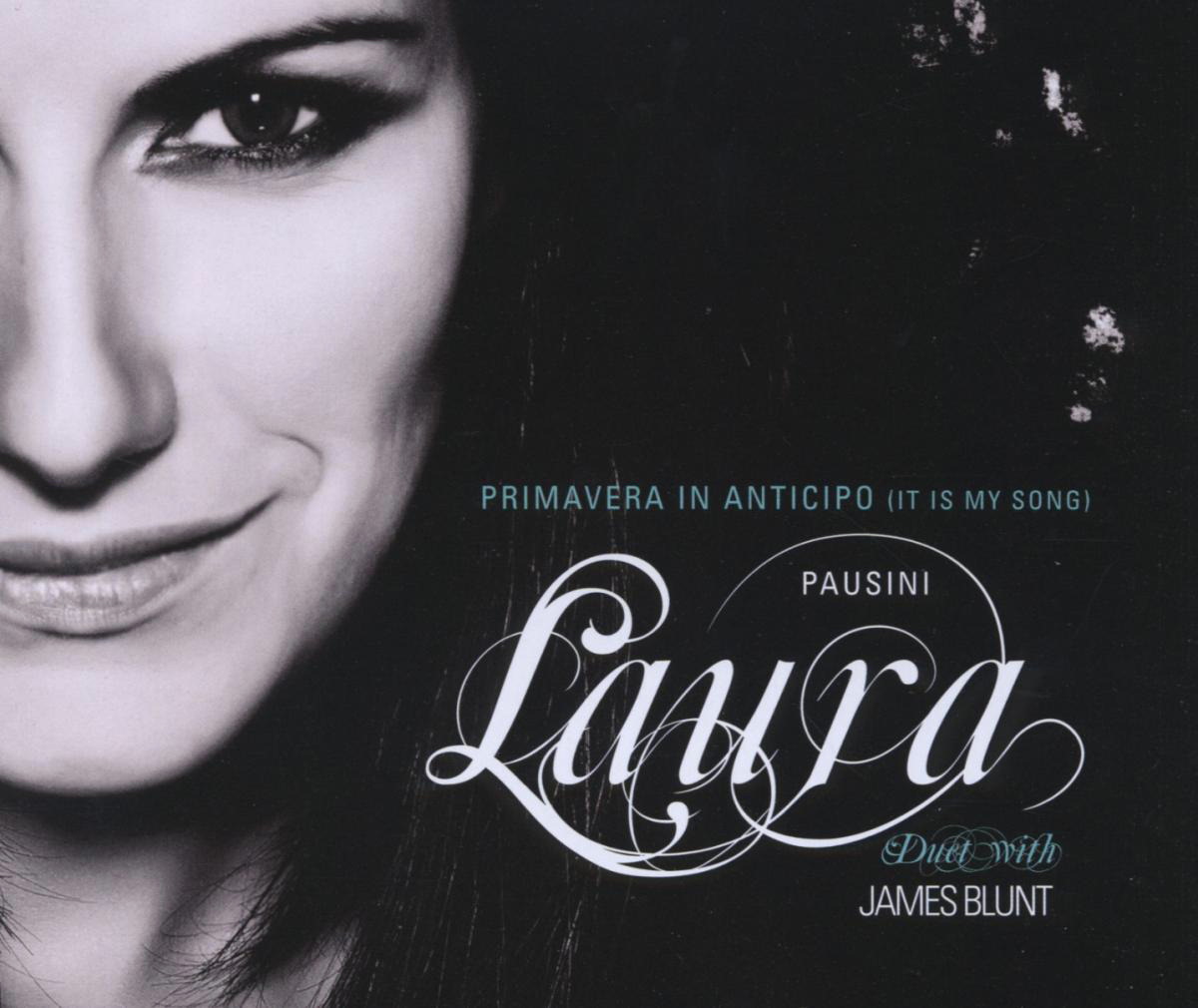 Laura Pausini with James Blunt – Primavera In Anticipo