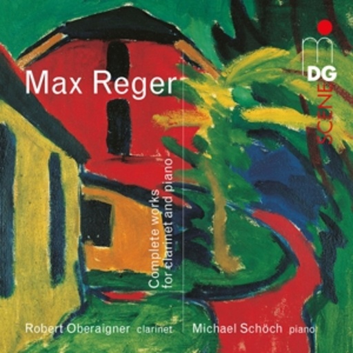 Robert Oberaigner/Michael Schöch – Complete Works For Clarinet And Piano