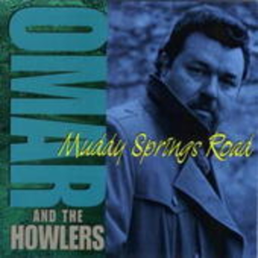 Omar & The Howlers – Muddy Springs Road