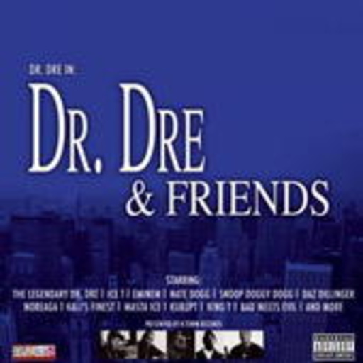 Dr. Dre – Dr. Dre & Friends