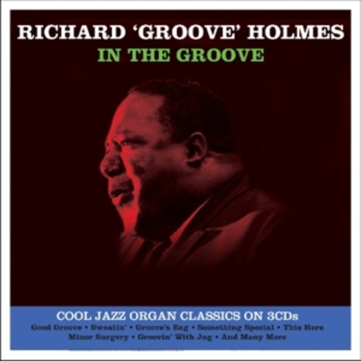 Richard "Groove" Holmes – In The Groove