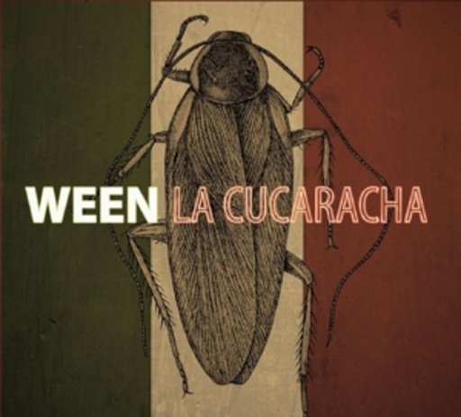 Ween – La Cucaracha