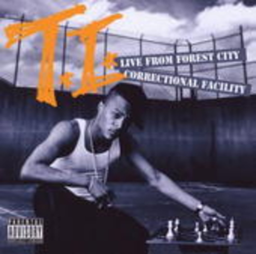 T.I. – Live From Forest City Correctional Facility